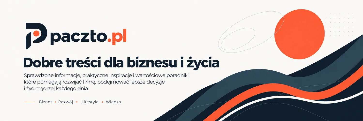 paczto.pl – Dobre treści dla biznesu i życia